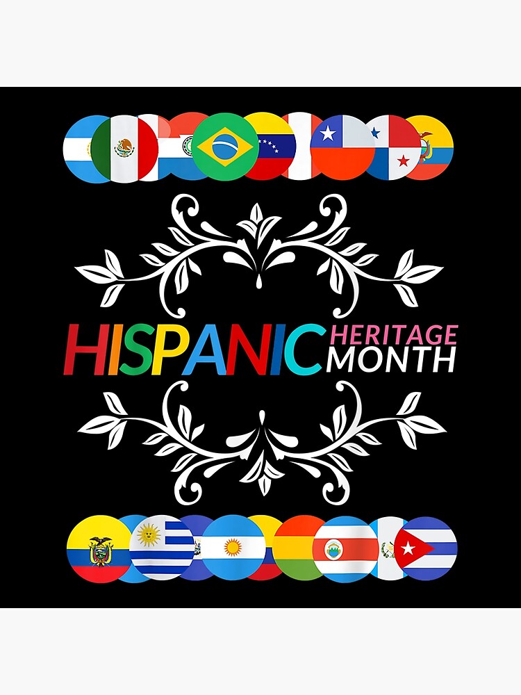 Hispanic Heritage Month Latino Countries Flags Poster For Sale By Lilliehawkins Redbubble 1445