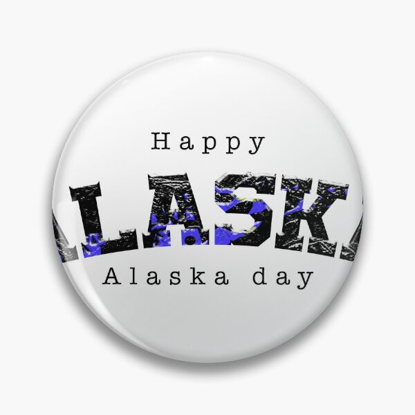 Item preview, Happy Alaska day , alaska day designed and sold by rezze.