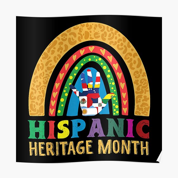 National Hispanic Heritage Month Rainbow All Countries Flags Poster For Sale By Nevaehburton 2672