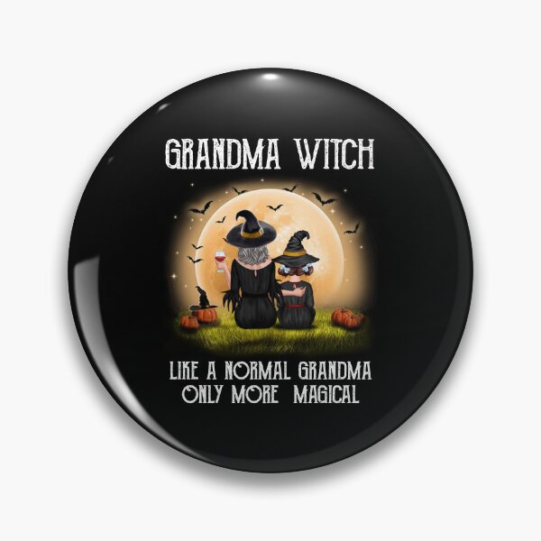 Item preview, Grandma Witch Like A Normal Grandma Only More Magical halloween funny cute retro magic cool designed and sold by elizabethdawnn.