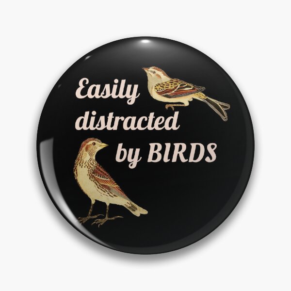 Item preview, Easily distracted by birds, ornithology designed and sold by TalesOfScience.
