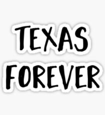 Texas Forever Sticker