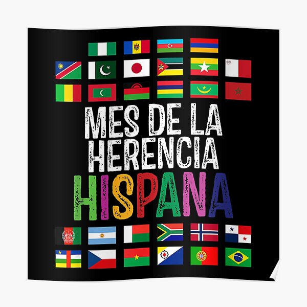 "Mes De La Herencia Hispana Flags Hispanic Heritage Month" Poster For ...