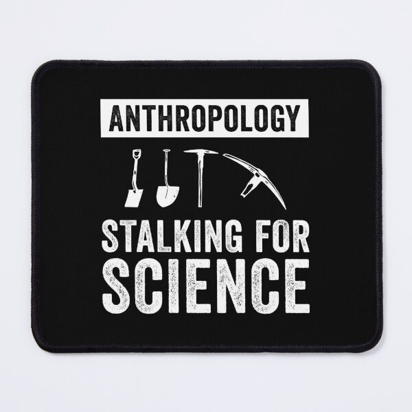 Item preview, Anthropologist Stalking For Science: Funny Anthropology Gift designed and sold by Adexyl.