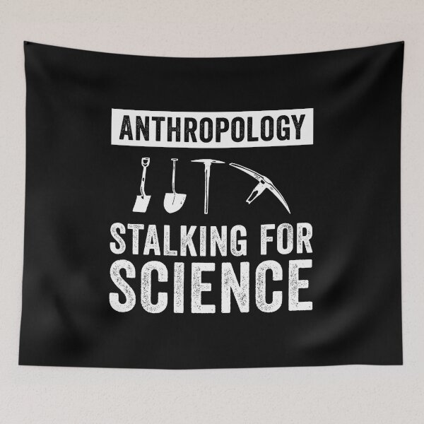 Item preview, Anthropologist Stalking For Science: Funny Anthropology Gift designed and sold by Adexyl.