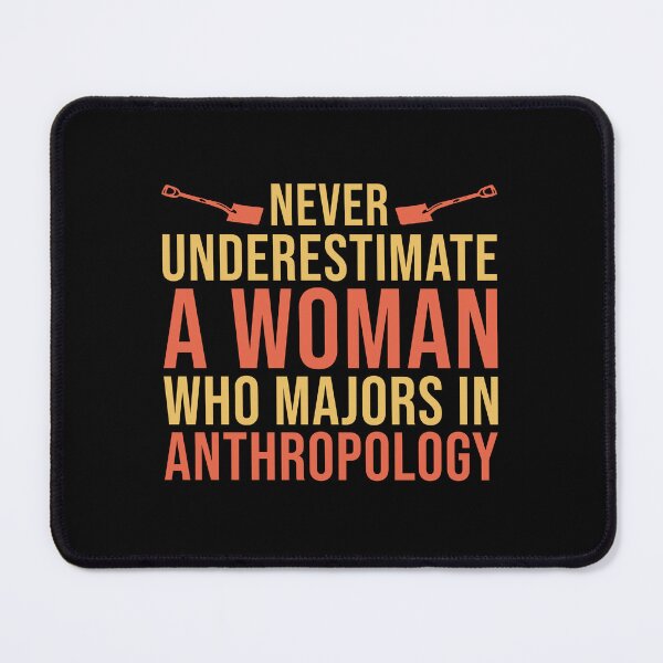 Item preview, Nver Underestimate A Woman Who Majors In Anthropology: Funny Anthropologist Gift designed and sold by Adexyl.