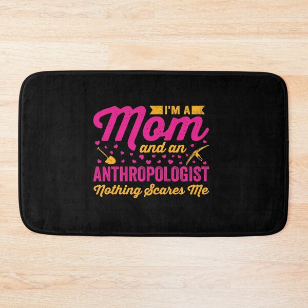 Item preview, I'm A Mom And An Anthropologist: Funny Anthropology Mother Gift designed and sold by Adexyl.