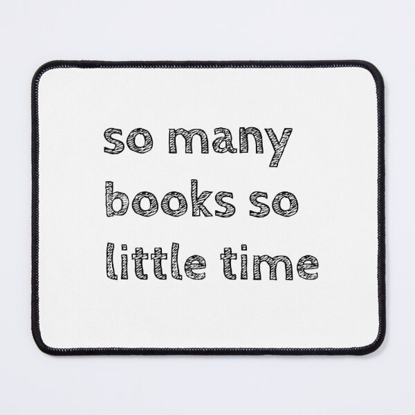 Item preview, So Many Books So Little Time designed and sold by ArtBySymone.