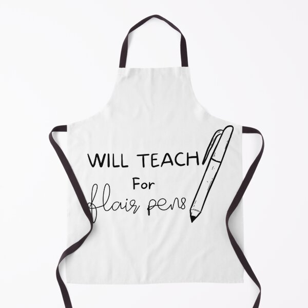 Item preview, Will Teach For Flair Pens designed and sold by Pride-Casuals.