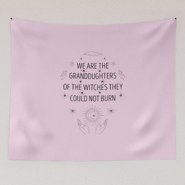 Item preview, We Are the Granddaughters Of The Witches They Could Not Burn designed and sold by Cute Shark.