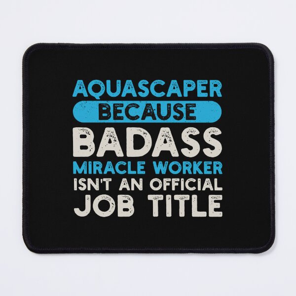 Item preview, Aquascaper Because Badass Miracle Worker Isn't An Official Job Title: Aquascaping Fish Keeper Funny Aquarist Gift, Aquascape designed and sold by Adexyl.