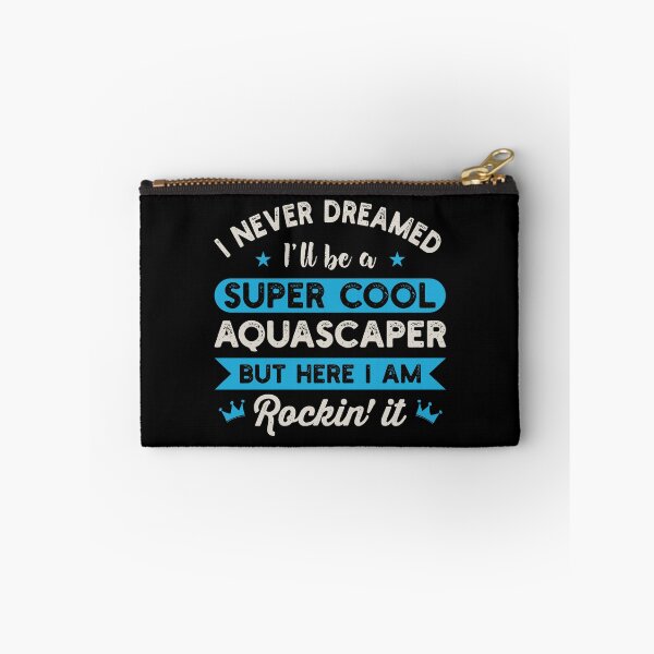 Item preview, I Never Dreamed I'll Be A Super Cool Aquascaper: Aquascaping Fish Keeper Funny Aquarist Gift, Aquascape designed and sold by Adexyl.