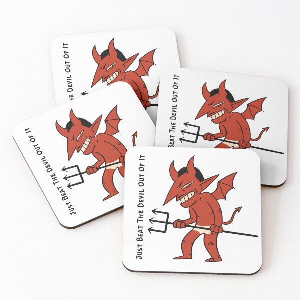 Item preview, Just Beat The Devil Out Of It designed and sold by GLIDL.