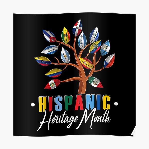 Hispanic Heritage Month Tree All Countries Flags Poster For Sale By Nevaehburton Redbubble 8766