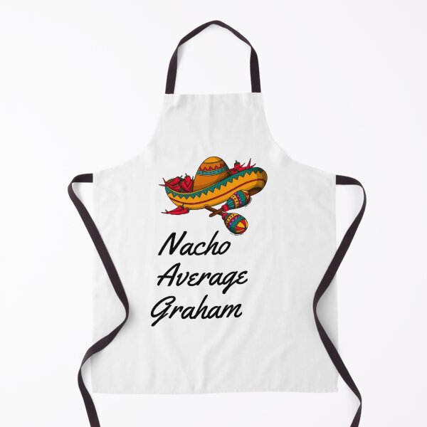 Item preview, Nacho Average Graham designed and sold by Yay Design.