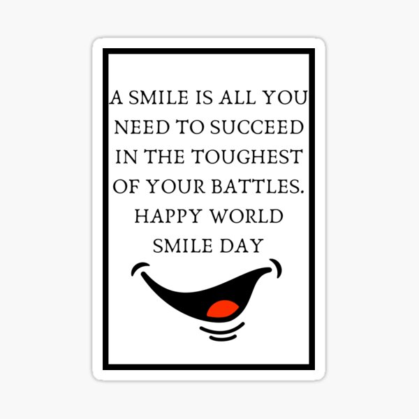 World Smile Day Quotes A Smile Is All You Need To Succeed In The