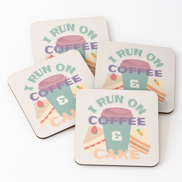 Item preview, I Run On Coffee And Cake, Coffee And Cake Fan Slogan designed and sold by TrulyEpoque.