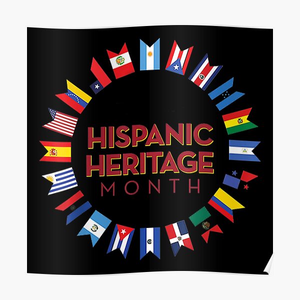 National Hispanic Heritage Month Hands All Countries Flags Poster For Sale By Nevaehburton 8075