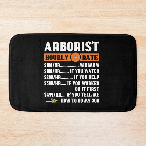 Item preview, Arborist Hourly Rate: Tree Surgeon Climber, Funny Arborist Gift designed and sold by Adexyl.