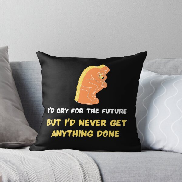 Item preview, I'd Cry For The Future designed and sold by YourMateNate.