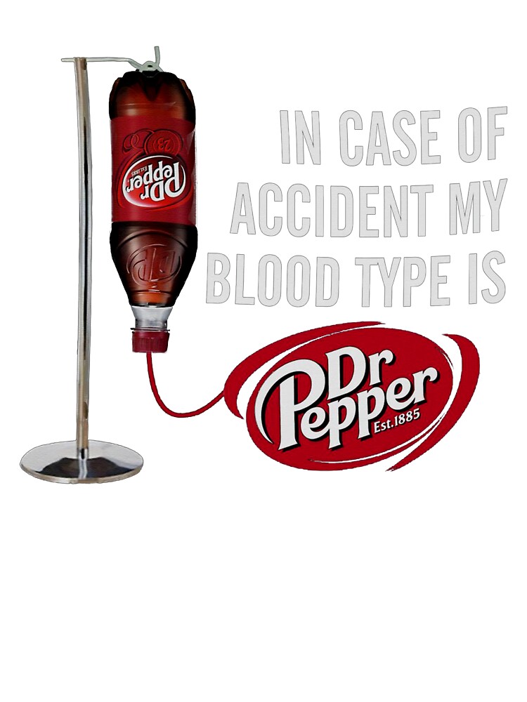 Personalized In Case Of Accident My Blood Type Is Dr Pepper Tumbler -  Teeruto