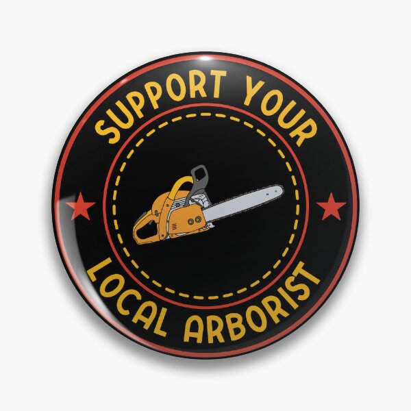 Item preview, Support Your Local Arborist: Tree Surgeon Climber, Funny Arborist Gift designed and sold by Adexyl.