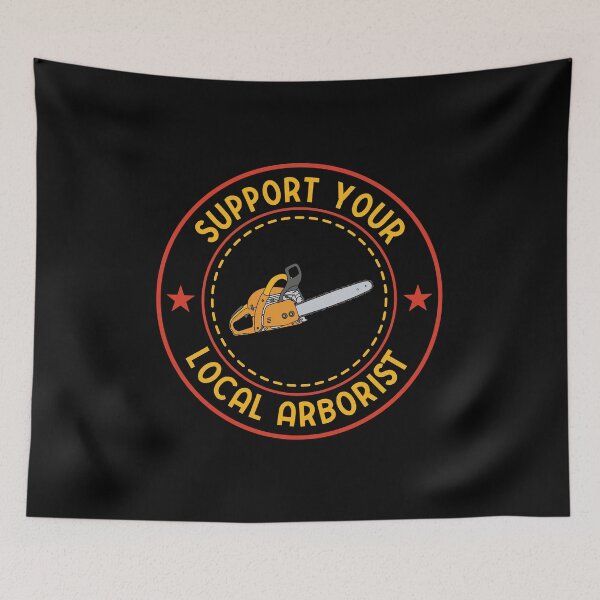 Item preview, Support Your Local Arborist: Tree Surgeon Climber, Funny Arborist Gift designed and sold by Adexyl.