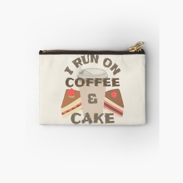 Item preview, Taupe I Run On Coffee And Cake, Coffee And Cake Fan Slogan designed and sold by TrulyEpoque.