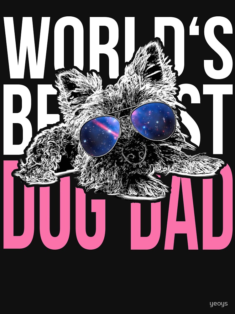 Yorkshire Dog Lover > World's Best Dog Dad Ever > Dog Fashion by yeoys