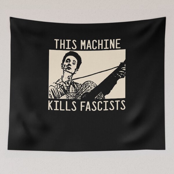 Item preview, Wood Guthrie This Machine Kills Fascists designed and sold by gennalyne.