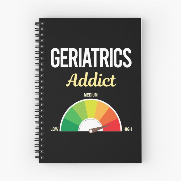 Item preview, Addict Geriatrics Geriatric Geriatrician designed and sold by FrankVitgenos0.