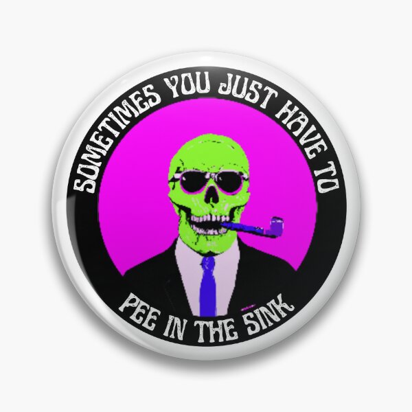Item preview, Sometimes You Have To Pee In The Sink Pop Art Skull designed and sold by PVSKI.