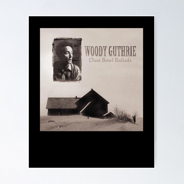 Woody Guthrie Dusty Bowl Ballads Album Cover. Poster