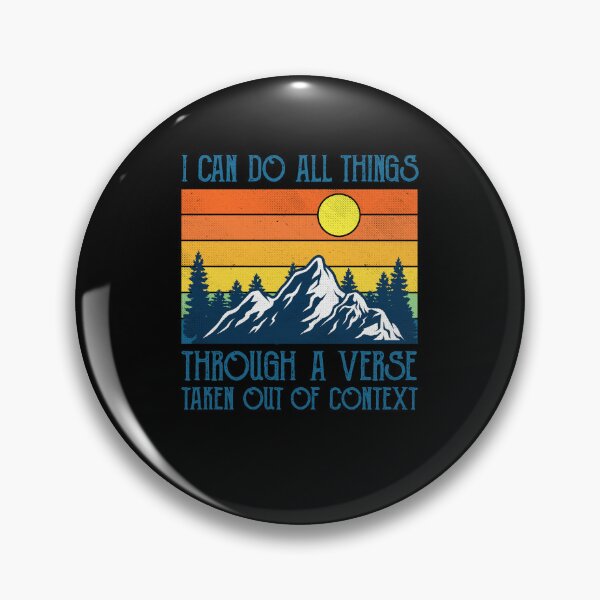 Item preview, I can do all things through a verse taken out of context christian vintage cute funny great cool designed and sold by beckadamr.