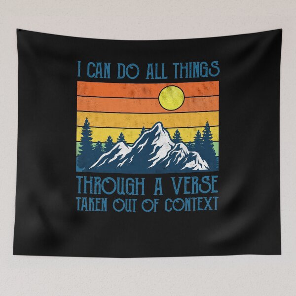 Item preview, I can do all things through a verse taken out of context christian vintage cute funny great cool designed and sold by beckadamr.