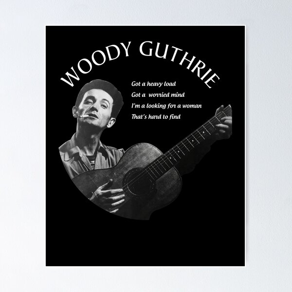 Woody Guthrie Hard Travelin Poster