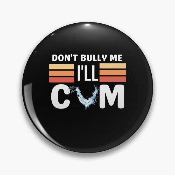 Item preview, Don't Bully Me I'll Come Funny Sarcastic Quote designed and sold by SweeetArt.