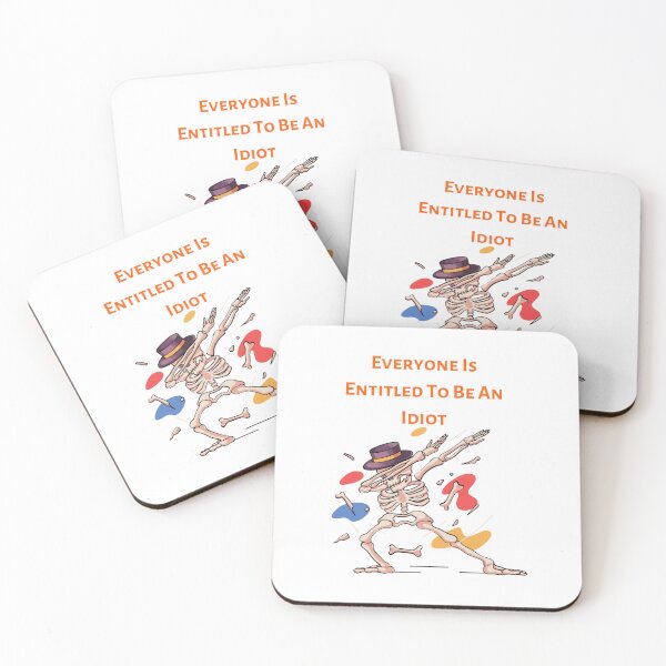 Item preview, Everyone Is Entitled To Be An Idiot Essentials & Products. designed and sold by Kalash12.