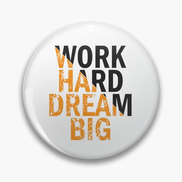 Item preview, Work Hard Dream Big designed and sold by jain-ravi002.
