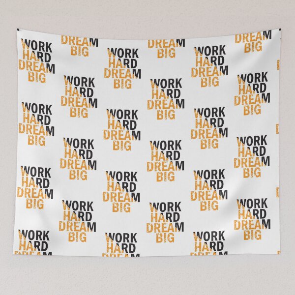 Item preview, Work Hard Dream Big designed and sold by jain-ravi002.