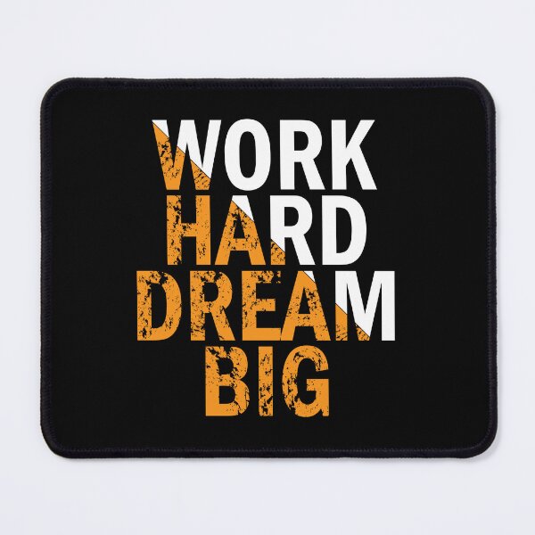 Item preview, Work Hard Dream Big designed and sold by jain-ravi002.