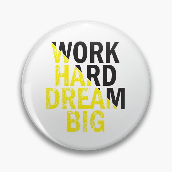 Item preview, Work Hard Dream Big designed and sold by jain-ravi002.