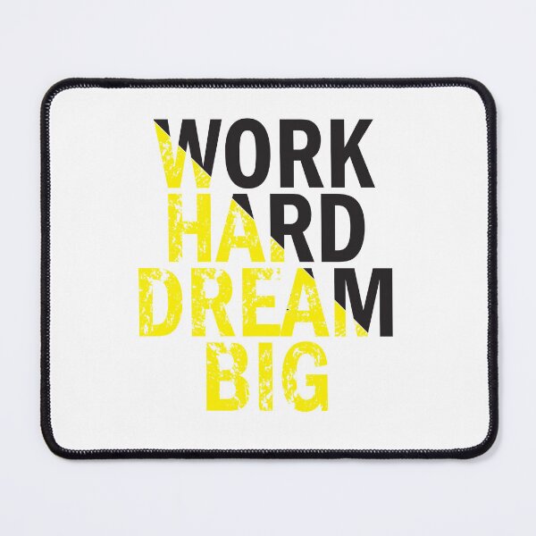 Item preview, Work Hard Dream Big designed and sold by jain-ravi002.