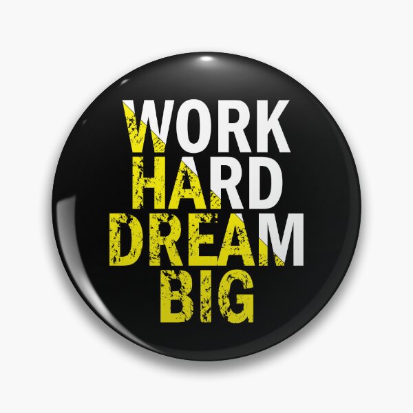 Item preview, Work Hard Dream Big designed and sold by jain-ravi002.