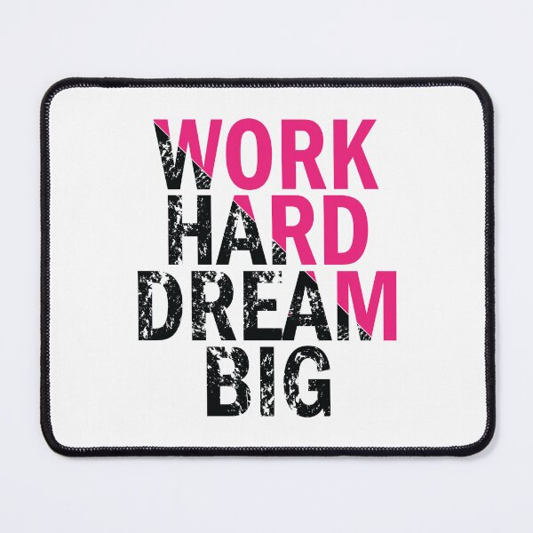 Item preview, Work Hard Dream Big designed and sold by jain-ravi002.