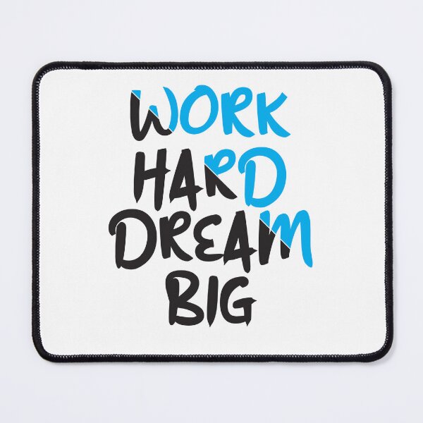 Item preview, Work Hard Dream Big designed and sold by jain-ravi002.