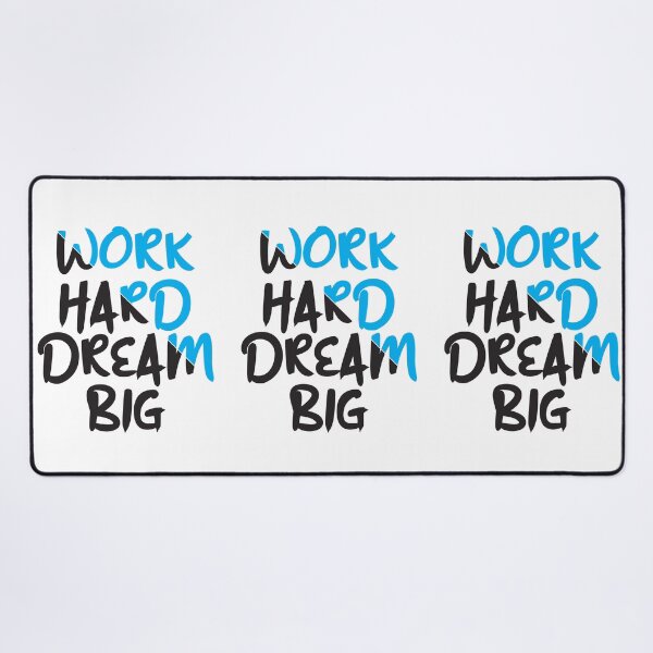 Item preview, Work Hard Dream Big designed and sold by jain-ravi002.