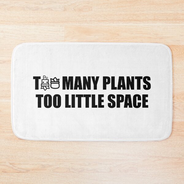 Item preview, Too Many Plants Too Little Space (WHITE) designed and sold by plentyplantee.