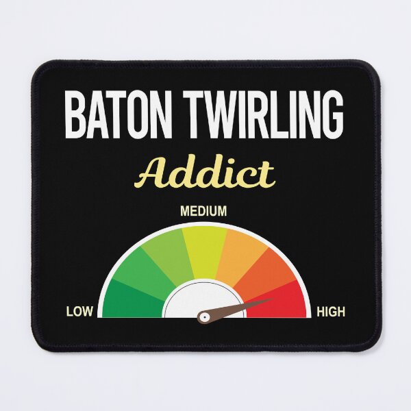 Item preview, Addict Baton Twirling Twirl Twirler designed and sold by PriscillaHerna.