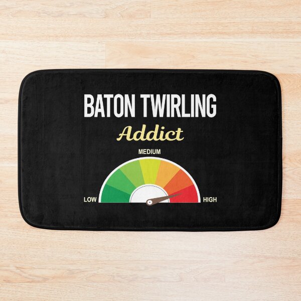 Item preview, Addict Baton Twirling Twirl Twirler designed and sold by PriscillaHerna.